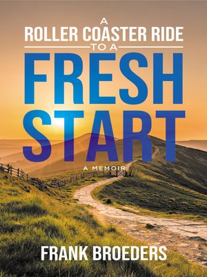 cover image of A Roller Coaster Ride to a Fresh Start